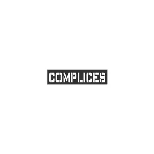 Complices