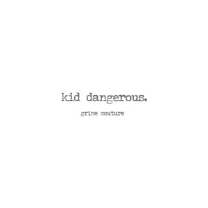Kid Dangerous