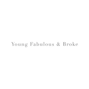 Young Fabulous & Broke